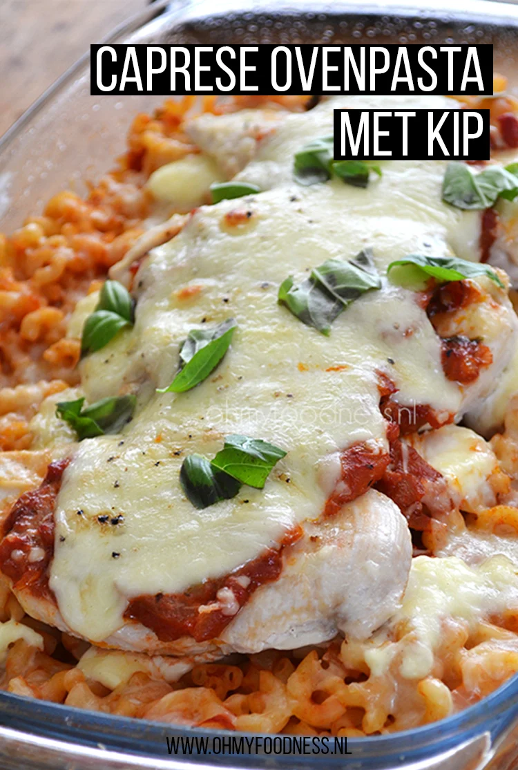 Caprese ovenpasta met kip 2 Caprese ovenpasta met kip