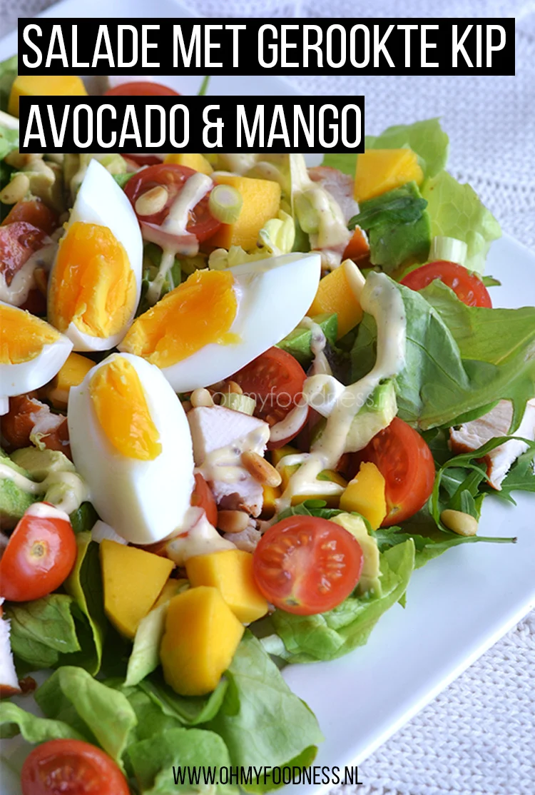 Maaltijdsalade met kip, mango en avocado - Super Healthy Sunday 3 salade met gerookte kip avocad en mango
