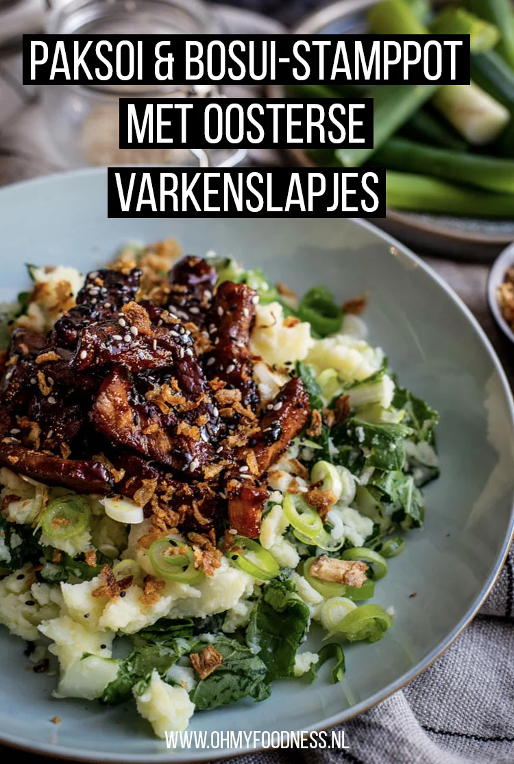 Paksoi & bosui-stamppot met Oosterse varkenslapjes 3 Paksoi bosui stamppot met Oosterse varkenslapjes