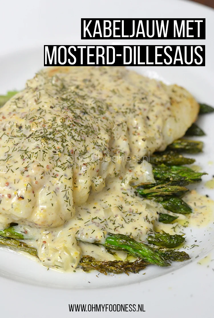 Kabeljauw met mosterd-dillesaus 2 Kabeljauw met mosterd-dillesaus
