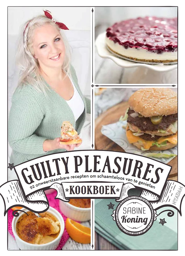 Sneak Peek Guilty Pleasures Kookboek! 1 Guilty Pleasures Kookboek