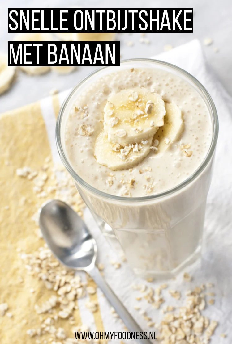 Snelle yoghurt ontbijtshake met banaan en havermout (binnen 5 min. klaar!) 2 snelle ontbijtshake met banaan