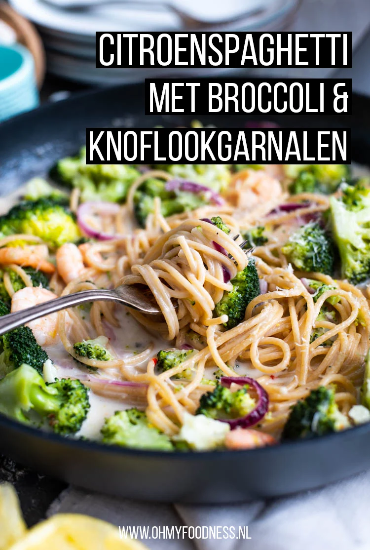 Decide the dish #1: Citroenspaghetti met broccoli en knoflookgarnalen 3 Citroenspagetti met broccoli en knoflookgarnalen