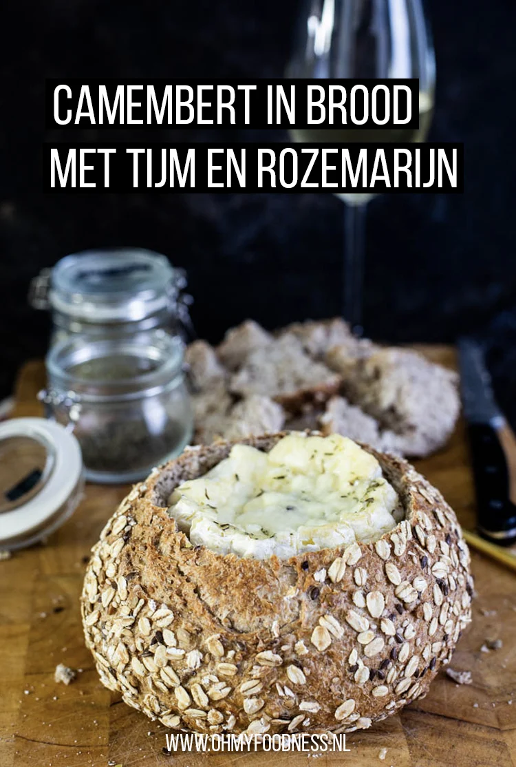 Fastfood Friday: Camembert in brood met tijm en rozemarijn 3 Camembert in brood met tijm rozemarijn