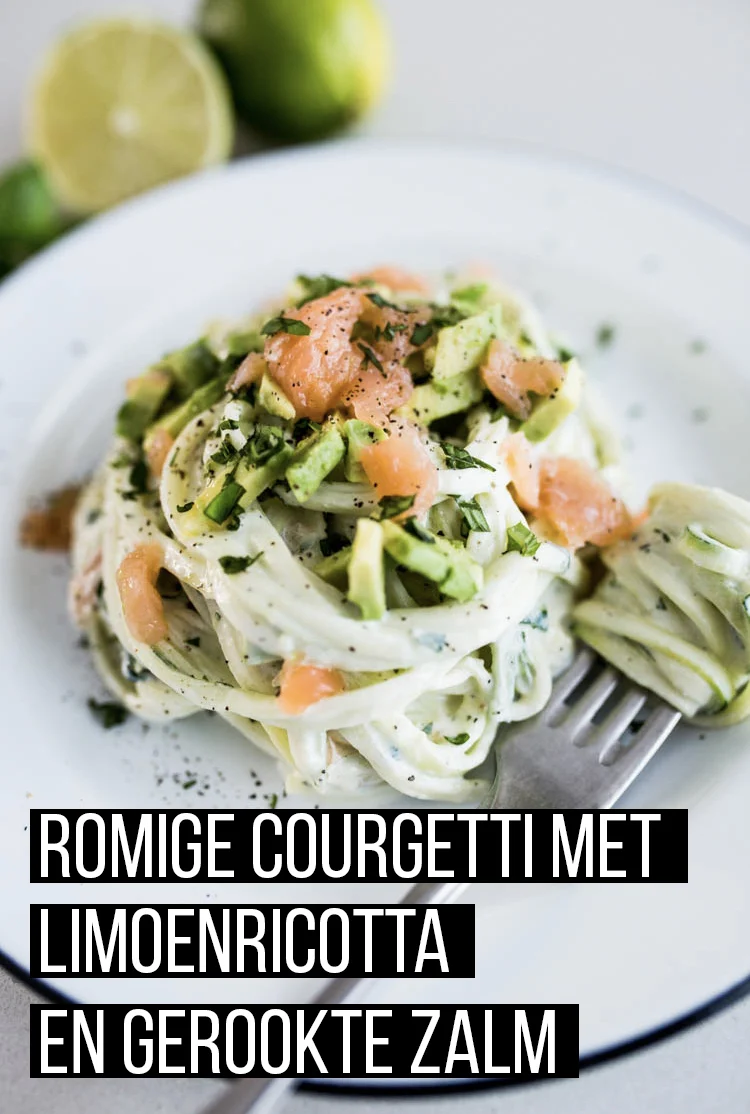 Romige courgetti met gerookte zalm en limoenricotta 2 RomigeCourgettiRicottaGerookteZalm Pinterest