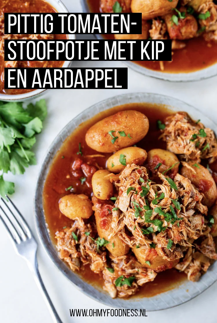 Pittig tomatenstoofpotje met kip en aardappel 3 PittigTomatenStoofpotjemetKipenAardappel Pinterest