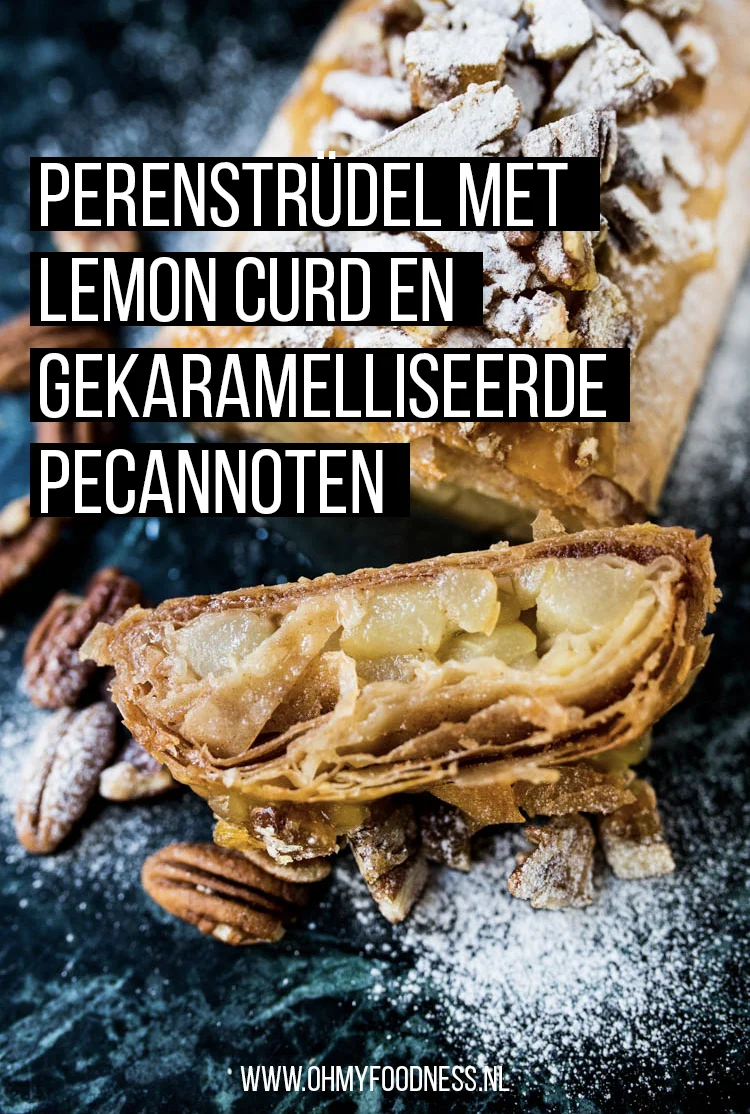 Perenstrüdel met lemon curd en gekaramelliseerde pecannoten 2 PeerPecanStrudel ST Pinterest 2