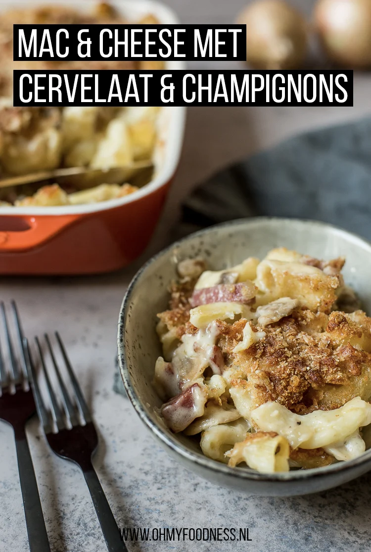 Fastfood Friday: Mac & Cheese met cervelaat en champignons 3 Mac & Cheese met cervelaat en champignons