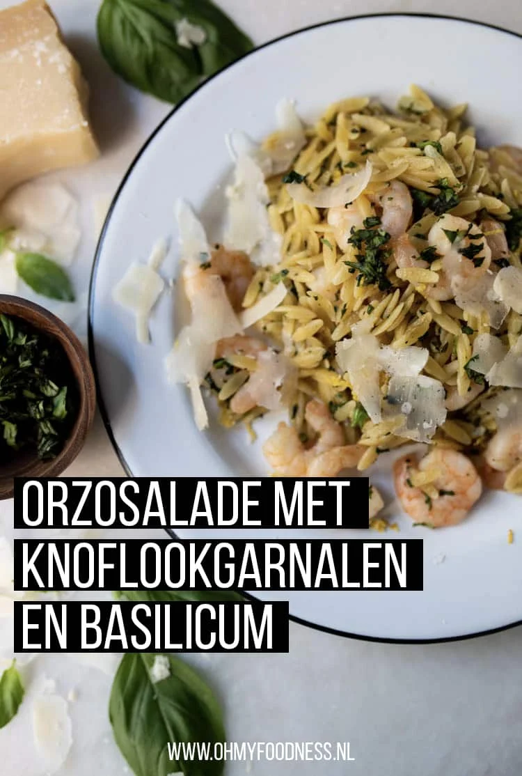 Orzosalade met Knoflookgarnalen en Basilicum 3 OrzoGarnalenBasilicum Pinterest