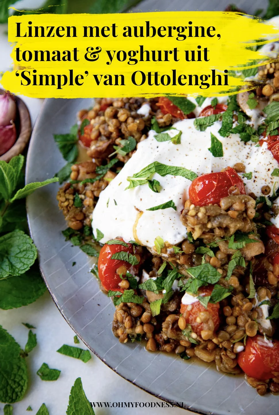 Linzen met Aubergine, Tomaat en Yoghurt uit 'Simple' van Ottolenghi 3 Linzen met Aubergine Tomaat en Yoghurt Pinterest 2
