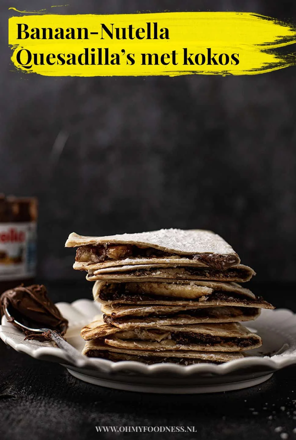 Banaan-Nutella Quesadilla's met kokos