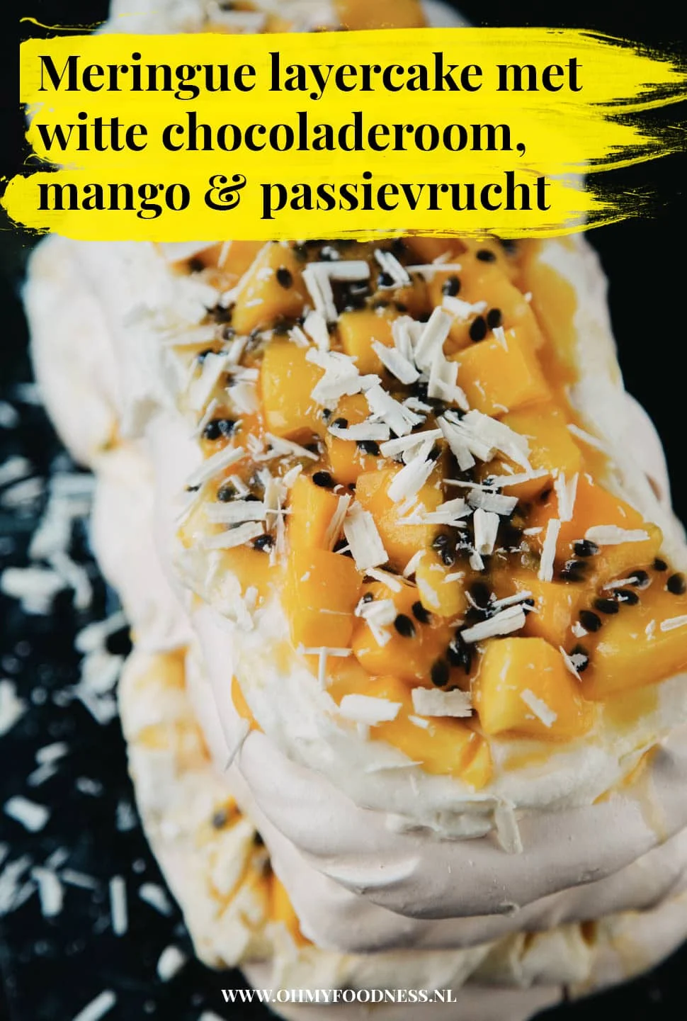 Meringue Layercake met Witte Chocoladeroom, Mango en Passievrucht 3 MeringueLayercakeMangoPassievrucht Pinterest