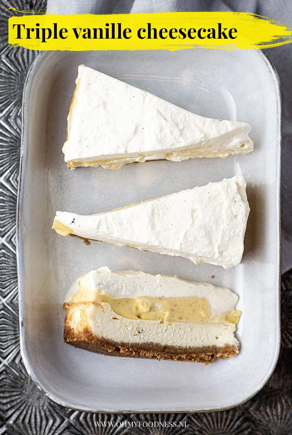 Triple vanille cheesecake