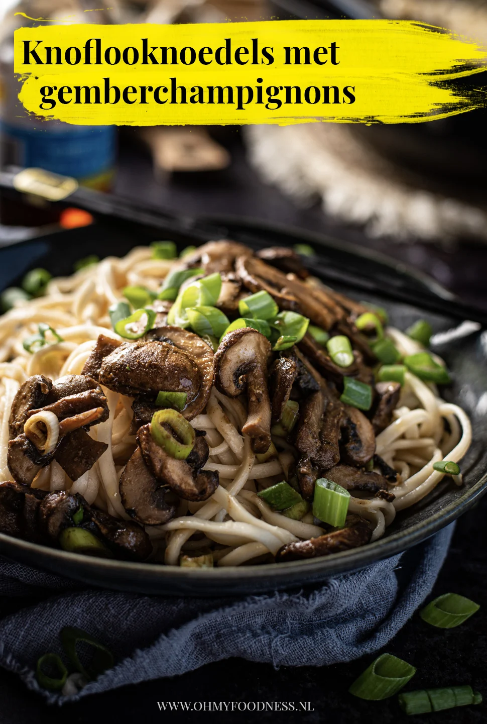 Knoflooknoedels met gemberchampignons 4 knoflooknoedels met gemberchampignons