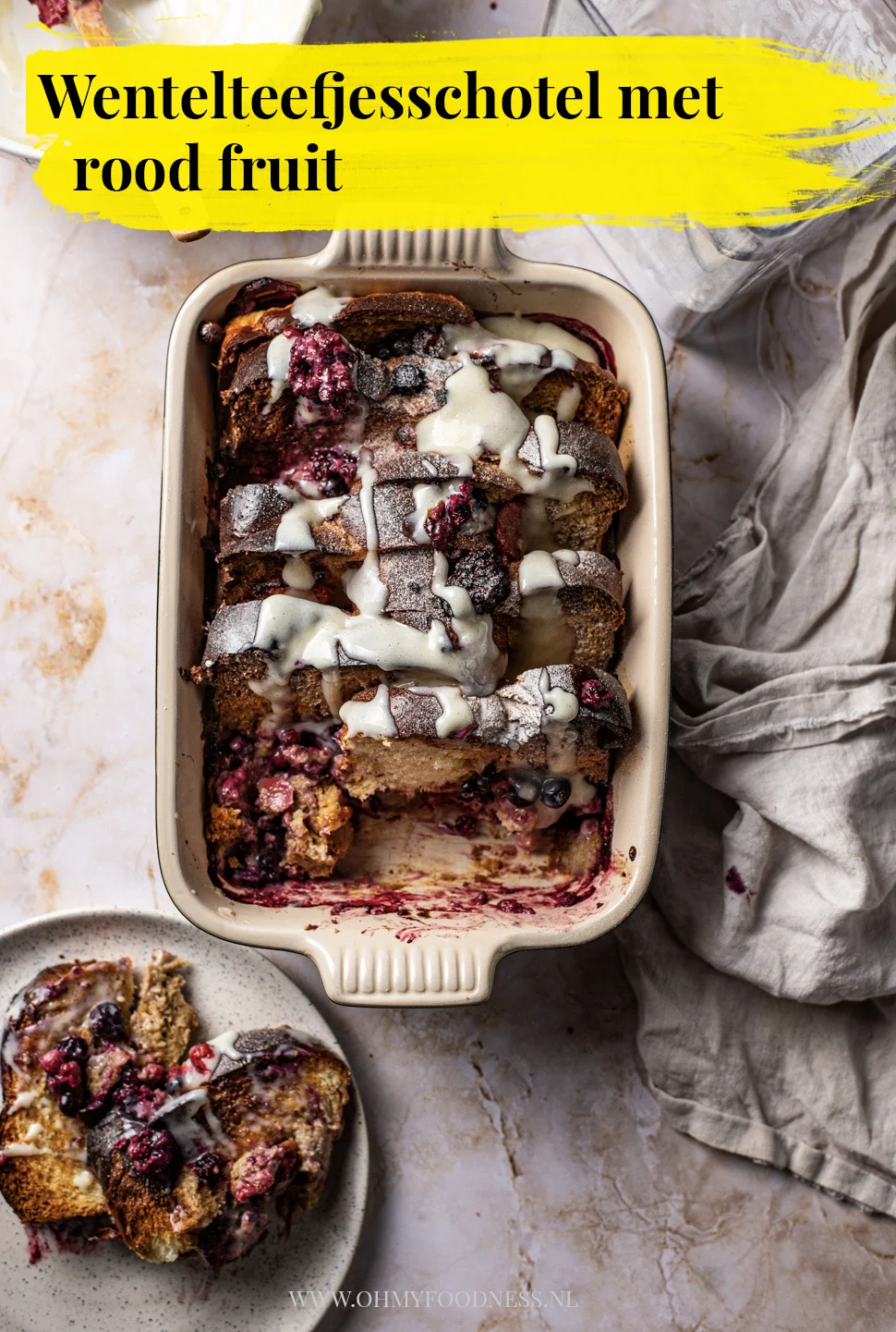 Wentelteefjes uit de oven met rood fruit en vanilleglazuur 3 broodpudding