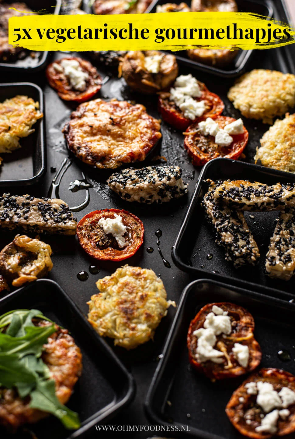 5x Vegetarische gourmethapjes 9 vegetarische gourmet ideeen